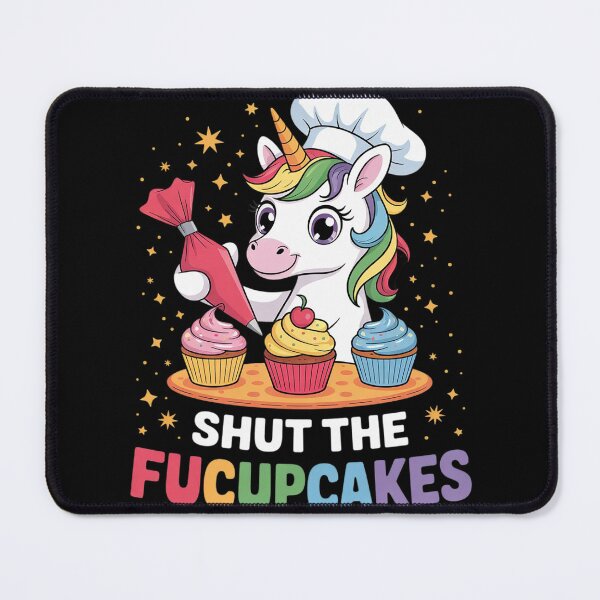 Item preview, Funny Unicorn I Just Baked You Some Shut The Fucupcakes  designed and sold by InspiredFoul.