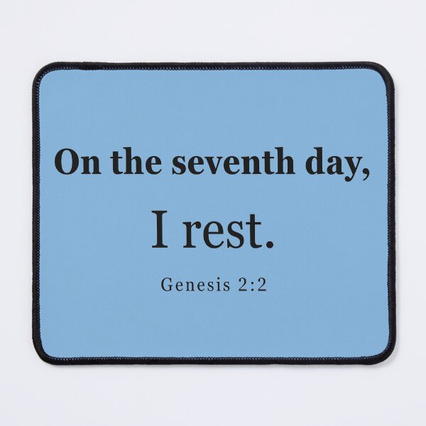 Item preview, On the Seventh Day I Rest – Faith Based Sabbath Reflection Design designed and sold by AdamIntrovert.
