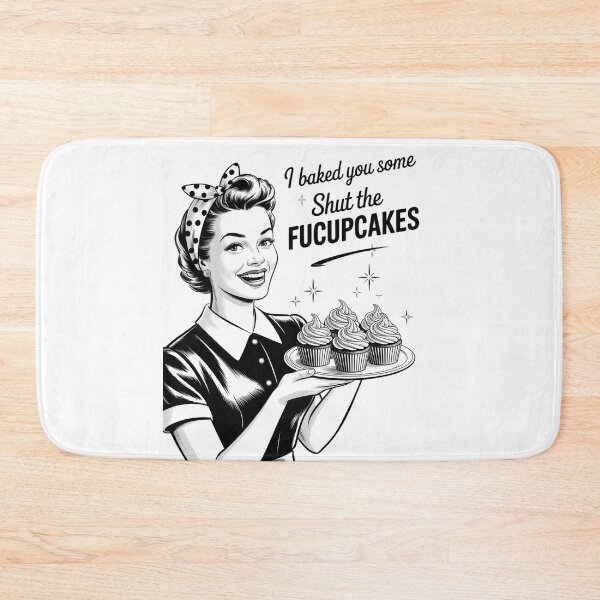 Item preview, Funny Vintage Housewife I Baked You Some Shut The Fucupcakes 2  designed and sold by InspiredFoul.