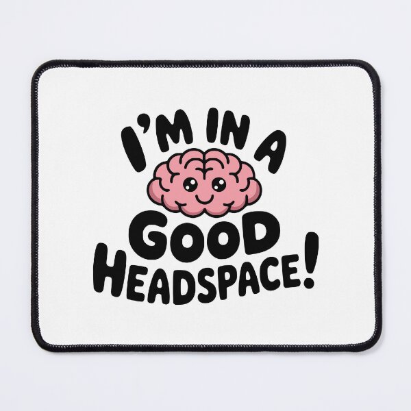 Item preview, I'm In a Good Headspace! Cute Brain Pun designed and sold by PMCreative.