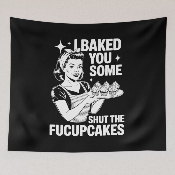 Item preview, Funny Vintage Housewife I Baked You Some Shut The Fucupcakes 3  designed and sold by InspiredFoul.