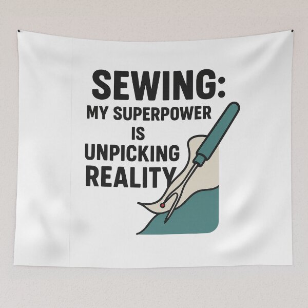 Item preview, Sewing: My superpower is Unpicking Reality  designed and sold by Iail Ioa.