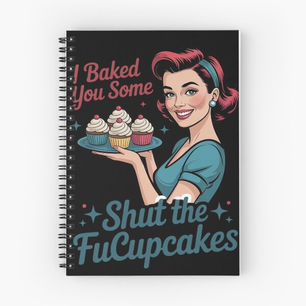 Item preview, Funny Vintage Housewife I Baked You Some Shut The Fucupcakes 12  designed and sold by InspiredFoul.