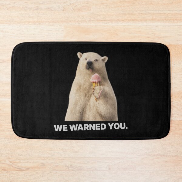 Item preview, We Warned You – Meme animal absurde & humour ironique designed and sold by Badsketchclub.