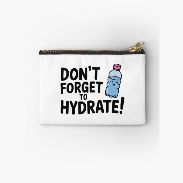 Item preview, Don't Forget To Hydrate! Cute Water Bottle Pun designed and sold by PMCreative.