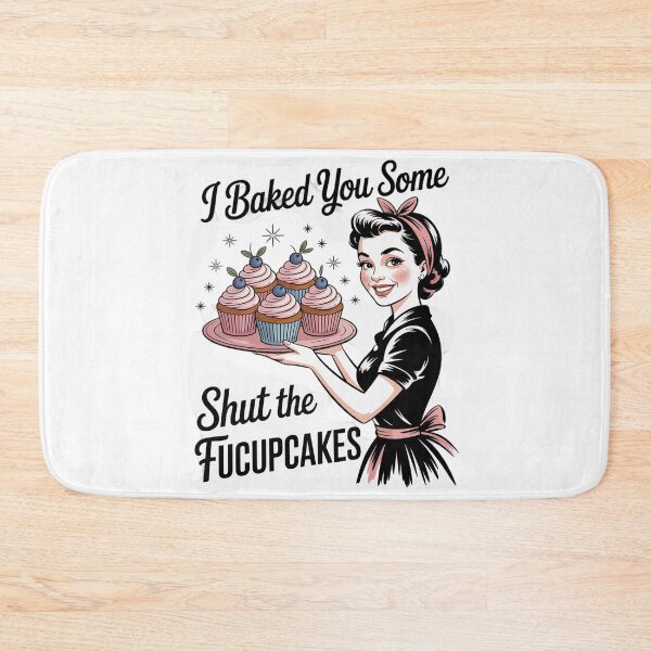 Item preview, I Baked You Some Shut The Fucupcakes 2  designed and sold by InspiredFoul.