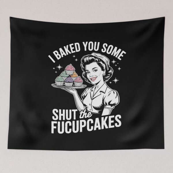 Item preview, I Baked You Some Shut The Fucupcakes 5  designed and sold by InspiredFoul.