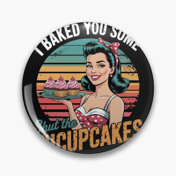 Item preview, I Baked You Some Shut The Fucupcakes Baker  designed and sold by InspiredFoul.