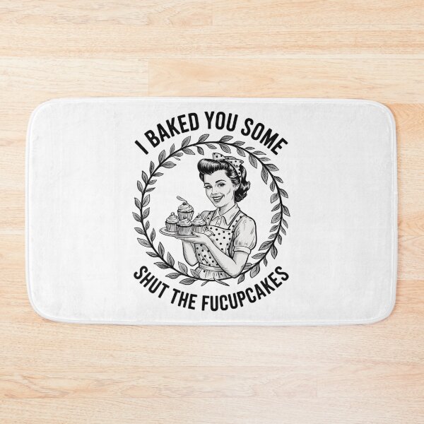 Item preview, I Baked You Some Shut The Fucupcakes  designed and sold by InspiredFoul.