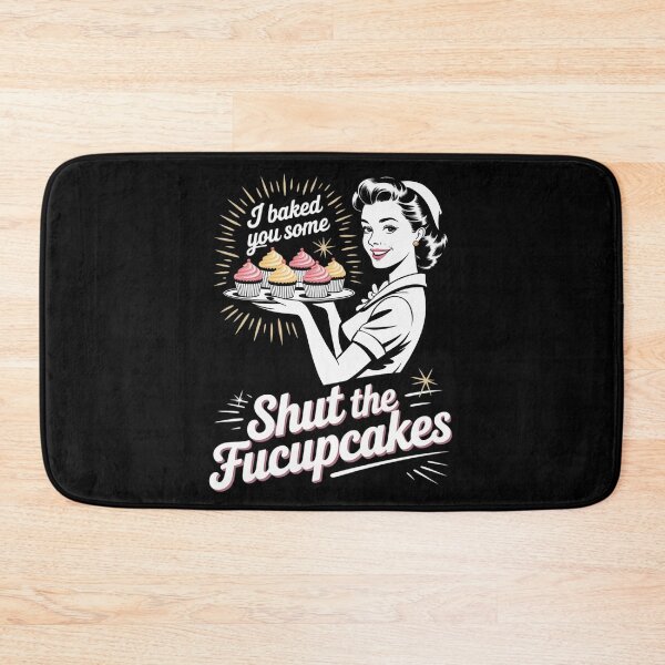 Item preview, I Baked You Some Shut The Fucupcakes Funny Baking 2  designed and sold by InspiredFoul.