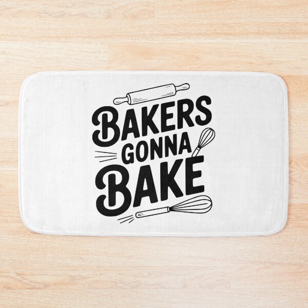 Item preview, Bakers Gonna Bake designed and sold by Frank Ring.