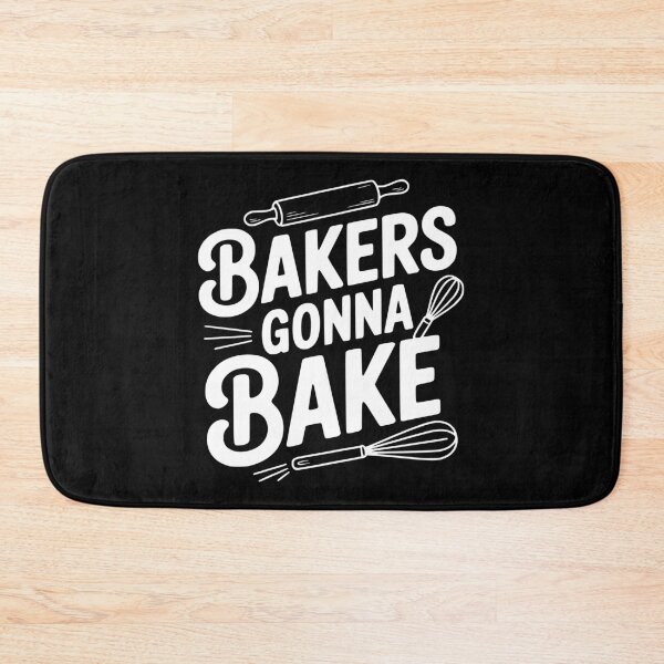 Item preview, Bakers Gonna Bake designed and sold by Frank Ring.