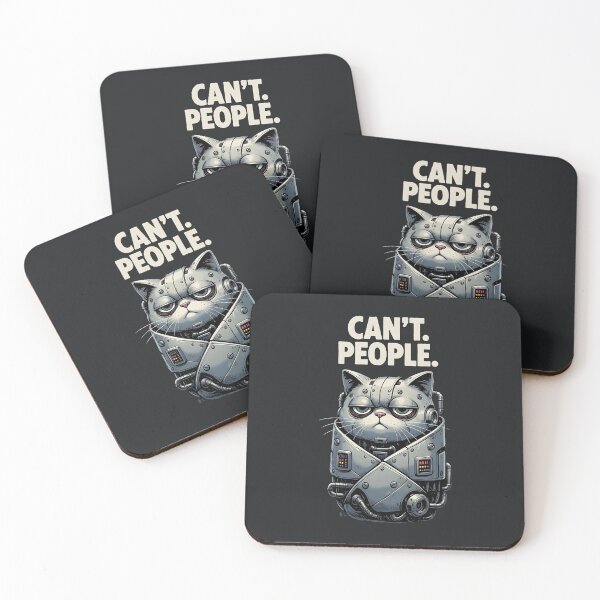 Item preview, Can’t People – Sarcastic Cyborg Funny Cat Mood Design designed and sold by Taans-Creation.