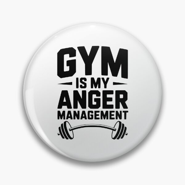 Item preview, Gym Is My Anger Management designed and sold by Frank Ring.