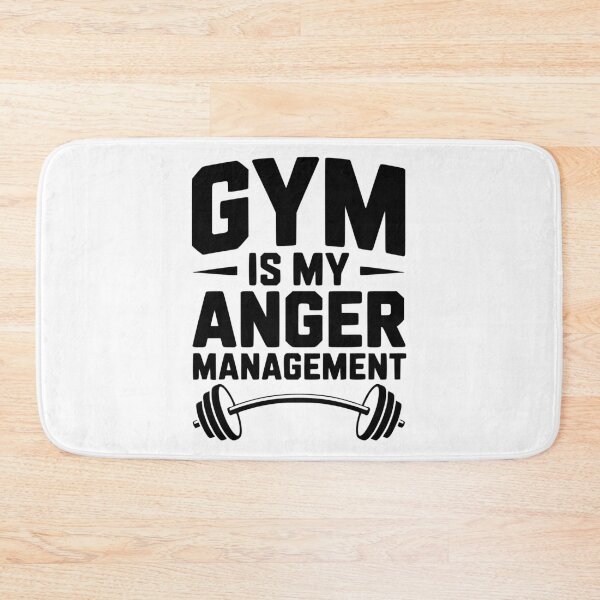 Item preview, Gym Is My Anger Management designed and sold by Frank Ring.
