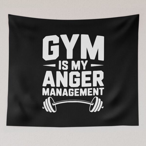Item preview, Gym Is My Anger Management designed and sold by Frank Ring.