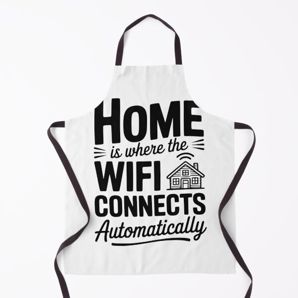Item preview, Home Is Where the WiFi Connects Automatically designed and sold by Frank Ring.