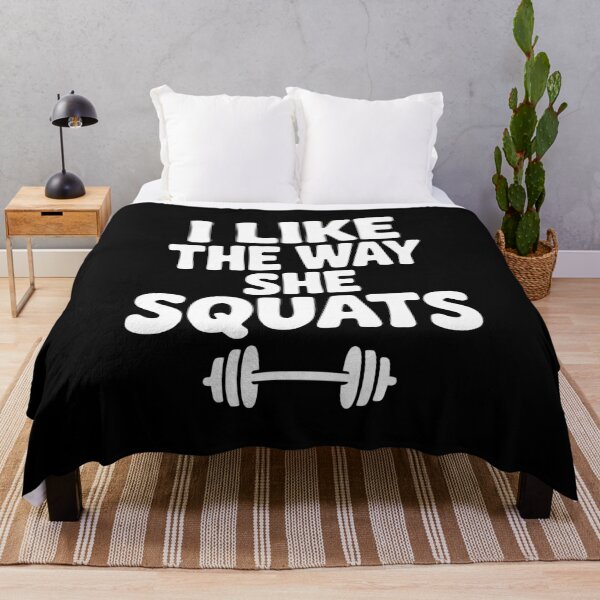 Item preview, I Like the Way She Squats designed and sold by Frank Ring.