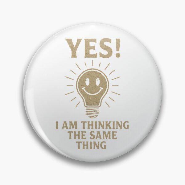 Item preview, Yes I Am Thinking The Same Thing designed and sold by buycostarica.