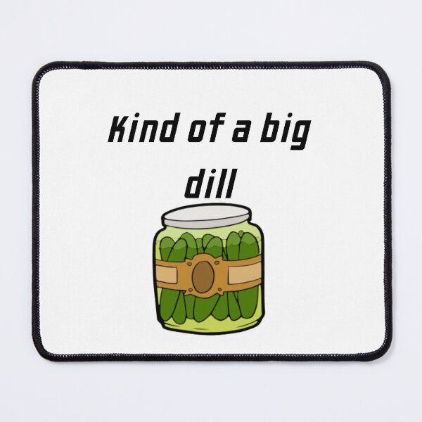 Item preview, big dill designed and sold by mochi_dreams.