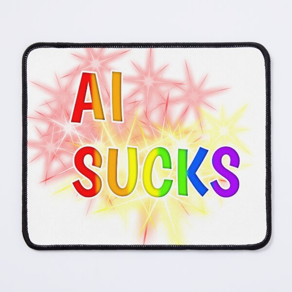 Item preview, AI SUCKS designed and sold by Designs-By-DB.