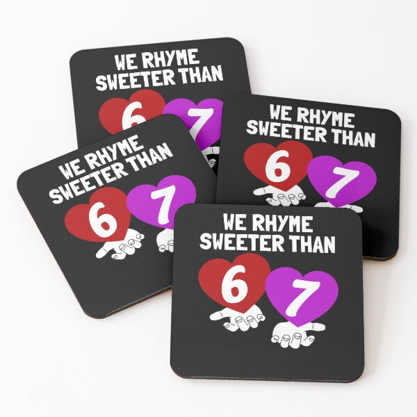 Item preview, We Rhyme Sweeter Than Six Seven 67 Funny Valentine Meme designed and sold by elderberry.