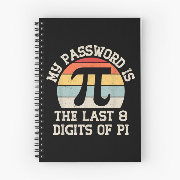 Item preview, My Password Is The Last 8 Digits Of Pi, Pi Day, Math Teacher, Pi Day, Funny Math, Mathematics designed and sold by DoodleUrban.