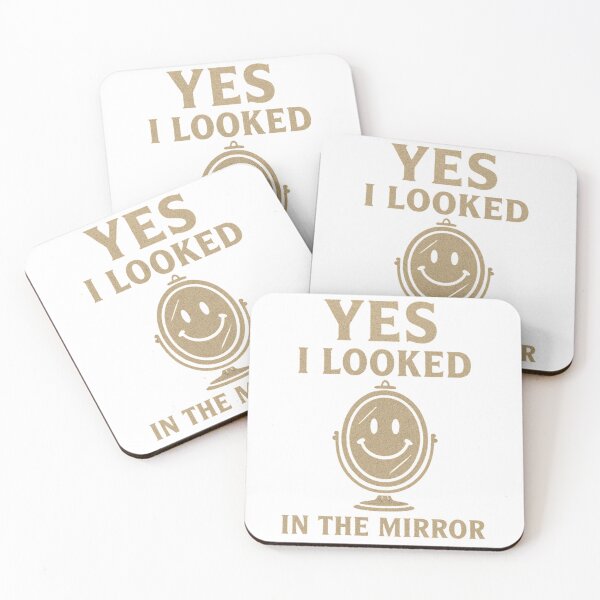 Item preview, Yes I Looked In The Mirror designed and sold by buycostarica.