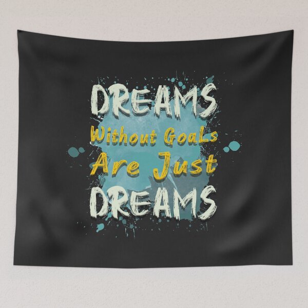 Item preview, Dreams without goals are just dreams_ Motivational Quote designed and sold by Historia74.