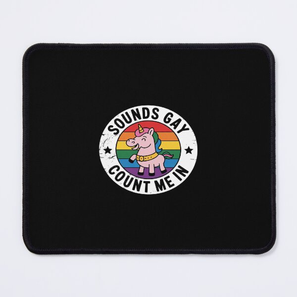 Item preview, Sounds Gay Count Me In Unicorn Rainbow Flag LGBT Gay Pride designed and sold by SyntaxClaw.