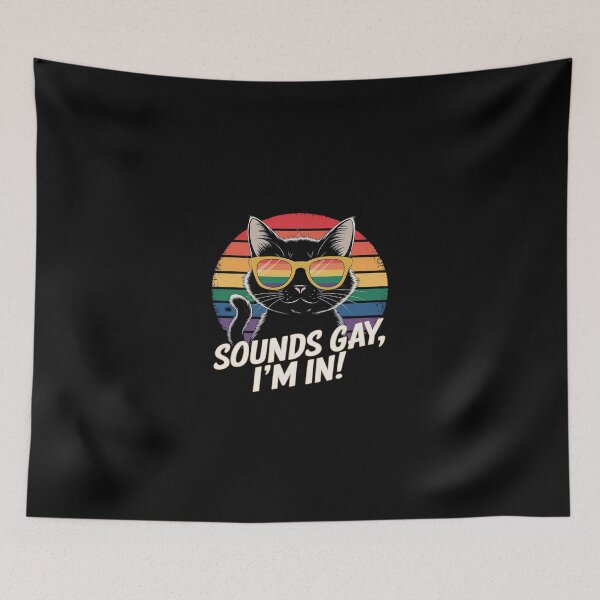 Item preview, Sounds Gay I'm In LGBT Cat Pride Month designed and sold by SyntaxClaw.