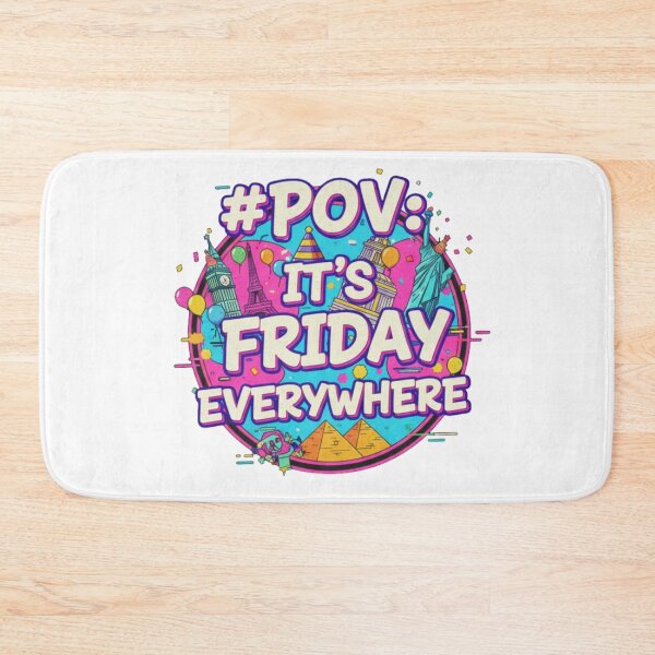 Item preview, #POV: It's Friday Everywhere - Retro Pop Celebration Graphic designed and sold by casualnature.