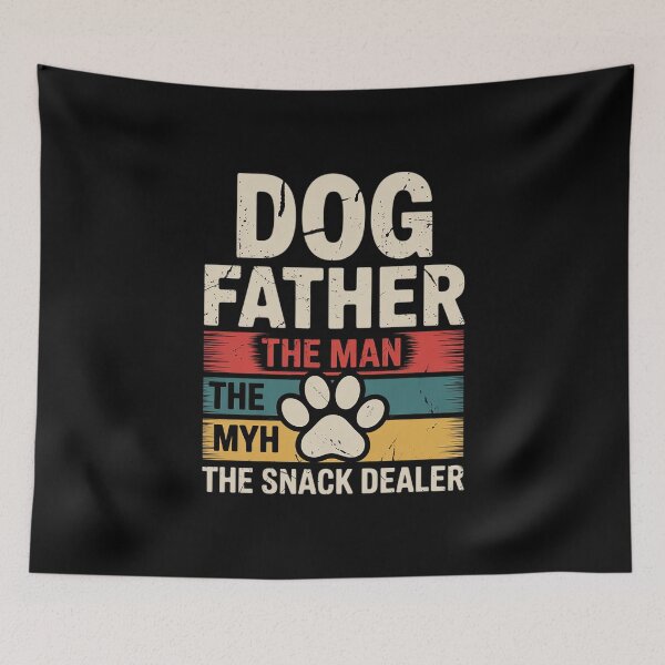 Item preview, Dogfather Man The Myth The Snack Dealer Father's Day Dog  designed and sold by MarryIsMonth.