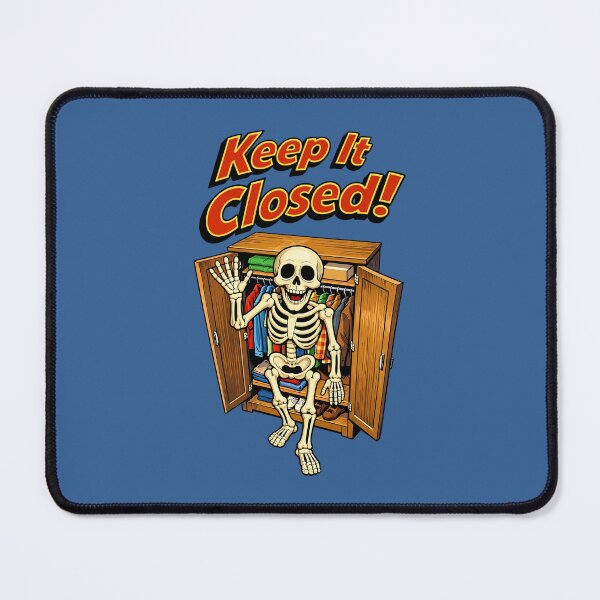 Item preview, Keep It Closed – Cartoon Skeleton in Wardrobe designed and sold by The Devil's Bargain.
