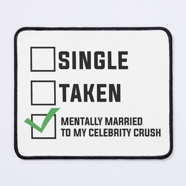 Item preview, Mentally married – A humorous quote about pop culture designed and sold by Wolagno.