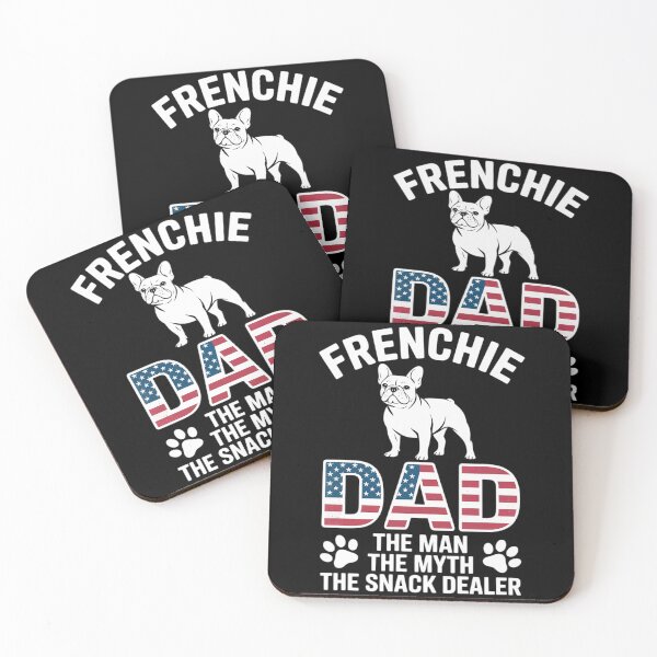 Item preview, Frenchie Dad The Man The Myth The Snack Dealer Father's Day  designed and sold by MarryIsMonth.