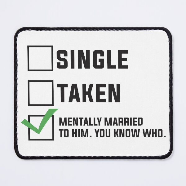 Item preview, Mentally married – A humorous quote about pop culture designed and sold by Wolagno.