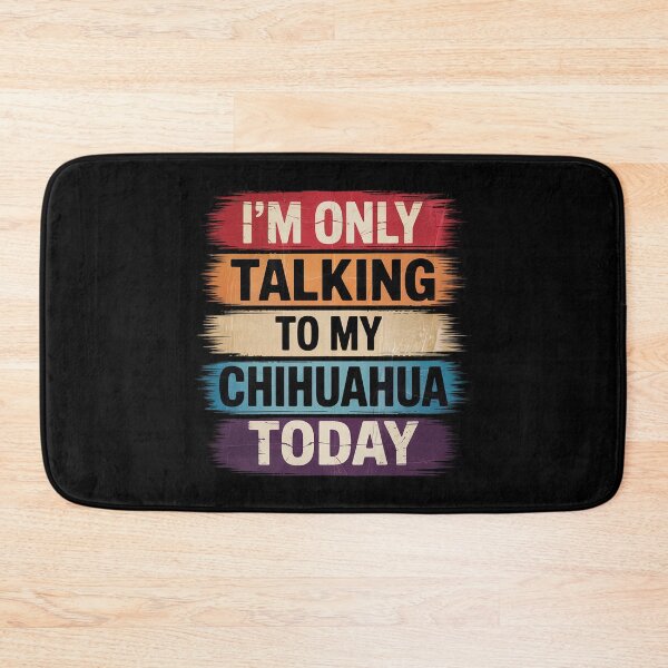 Item preview, Chihuahua Tee I'm Only Talking To My Chihuahua Today  designed and sold by FadeOfThrone.