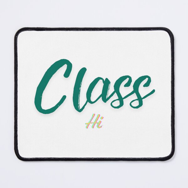 Item preview, Class Hi designed and sold by MoGhoine.