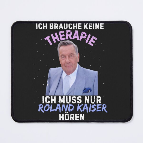 Item preview, Roland kaiser- roland kaiser merch ,ich brauche keine therapie ich muss nur horen designed and sold by EvelynZem.
