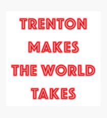 Trenton Makes Photographic Print