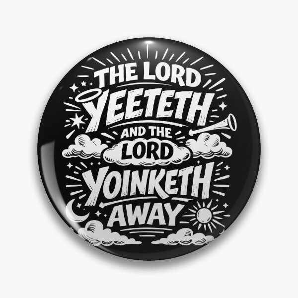 Item preview, The Lord Yeeteth and the Lord Yoinketh designed and sold by Victor Shadehorn.