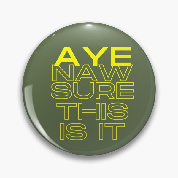 Item preview, Aye Naw Sure designed and sold by MoGhoine.
