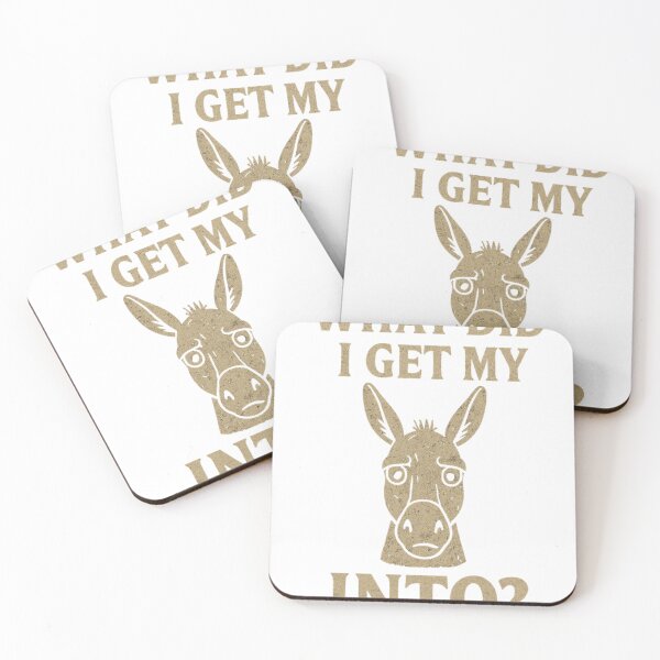 Item preview, What Did I Get My Donkey In Too designed and sold by buycostarica.