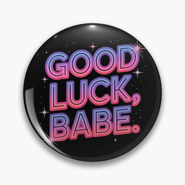 Item preview, Good Luck Babe T-Shirt | Neon Retro Pop Music Quote | Aesthetic Viral Slogan Gift designed and sold by Pixie Bloom.