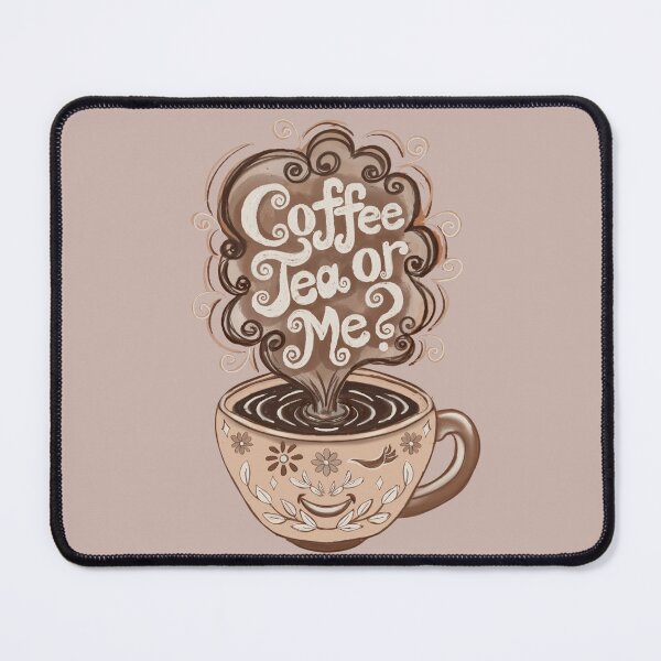 Item preview, Coffee, Tea or Me? Latte Cup Design designed and sold by Taçiana Estrela.