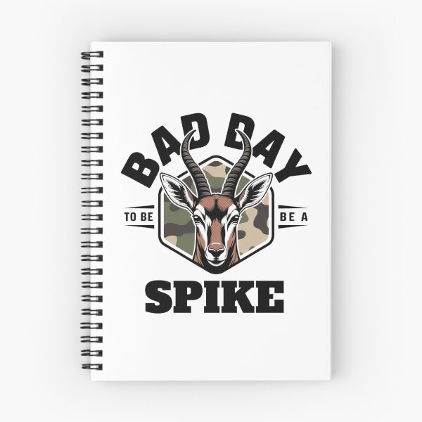 Item preview, Bad Day to Be a Spike Rustic Humor Hunting Outdoor  designed and sold by ZACK ART.