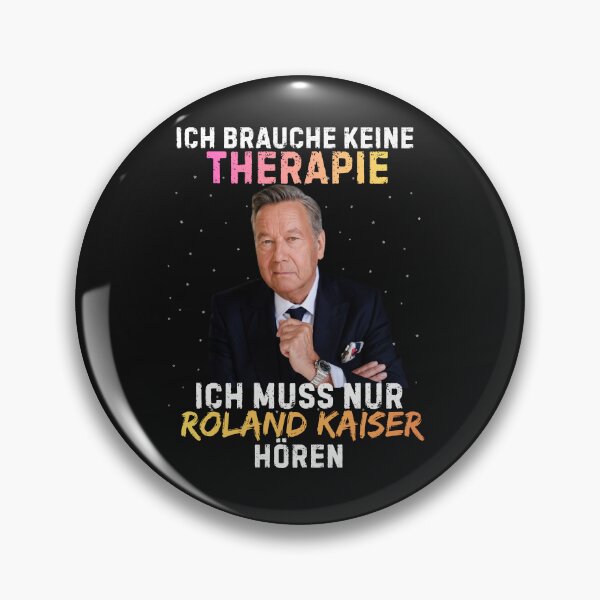 Artikelvorschau, Roland kaiser- roland kaiser merch ,ich brauche keine therapie ich muss nur horen entworfen und verkauft von EvelynZem.
