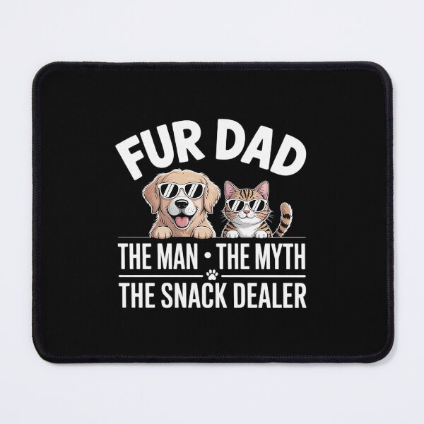 Item preview, Fur Dad Man Myth Snack Dealer Dog  designed and sold by MarryIsMonth.