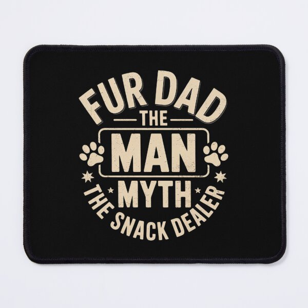 Item preview, Fur Dad Man Myth Snack Dealer Paw Cat Dog Father's Day5 designed and sold by MarryIsMonth.